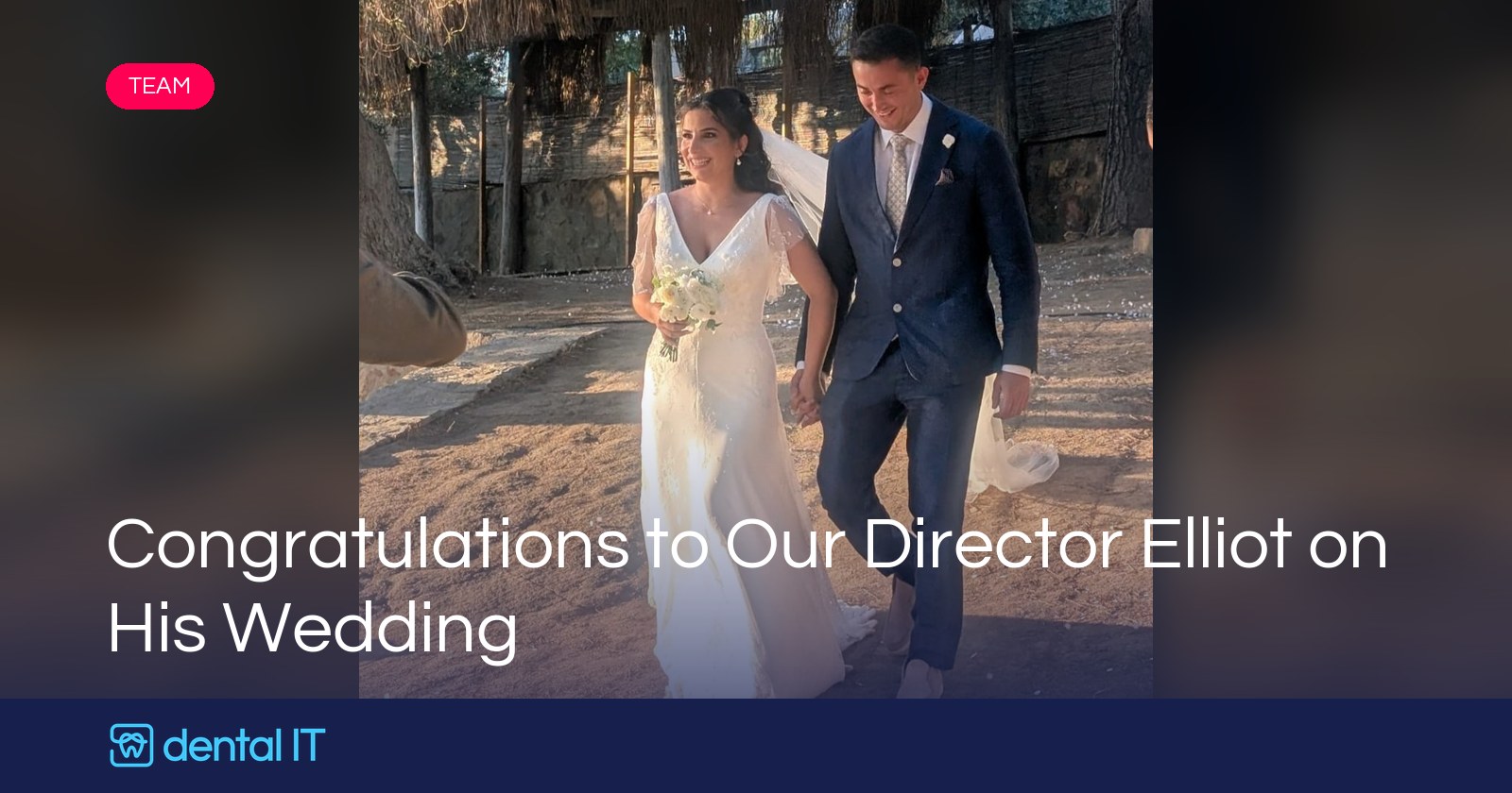 Congratulations to Our Director Elliot on His Wedding